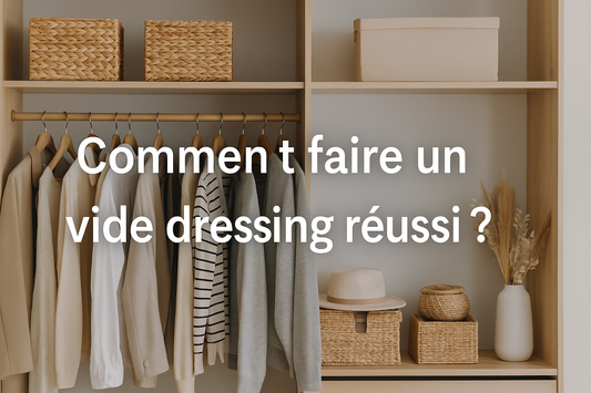 comment faire un vide dressing